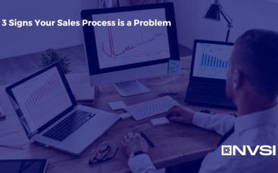 Three Signs Your Sales Process is a Problem